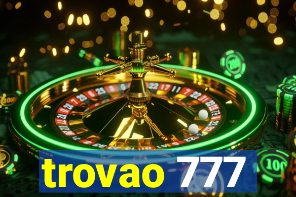 trovao 777